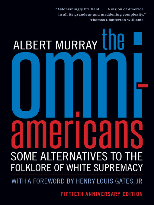 Title details for The Omni-Americans by Albert Murray - Available